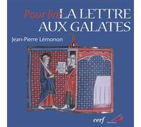 Pour lire la Lettre aux Galates - Jean-Pierre Lémonon - Cerf - broché - Etude