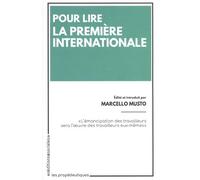 Pour lire la Première Internationale