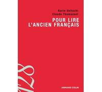 Pour lire l'ancien français