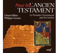 Pour lire l'ancien testament - Gérard Billon - Cerf - broché - Essai