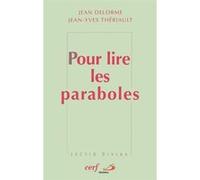 Pour lire les paraboles Thierault-Delorme (Auteur)