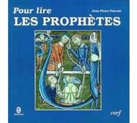Pour lire les prophetes Prevost Jean-Pierre (Auteur)