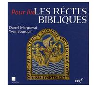 Pour Lire Les Récits Bibliques - Initiation À L'analyse Narrative