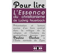 Pour Lire L'essence Du Christianisme De Feuerbach