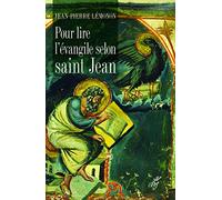 Pour lire l'évangile selon saint Jean