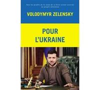 Pour l'Ukraine Volodymyr Zelensky (Auteur)