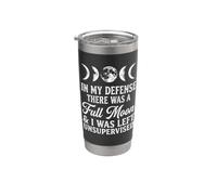 Pour ma défense, il y a eu une pleine lune... Halloween drôle Gobelet isotherme en acier inoxydable double paroi