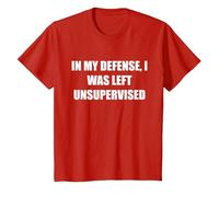 pour ma défense, J'Ai été laissé sans Surveillance T-Shirt, Enfant, Rouge, 4 Ans