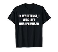 pour ma défense, J'Ai été laissé sans Surveillance T-Shirt, Homme, Noir, XL