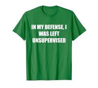 pour ma défense, J'Ai été laissé sans Surveillance T-Shirt, Homme, Vert Kelly, XL