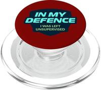 pour ma défense, Je suis restée sans Surveillance, C'est drôle PopSockets PopGrip pour MagSafe