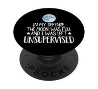 pour ma défense, la Lune était Pleine et Je suis restée sans Surveillance PopSockets PopGrip Adhésif