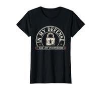 pour ma défense, on m'a laissé Un Graphique Sarcastique Non supervisé T-Shirt Graphique avec Valeur, Femme, Noir, XS