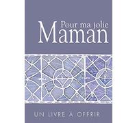 Pour ma jolie maman