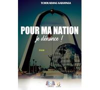 Pour ma nation, je dénonce