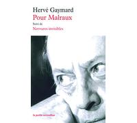 Pour Malraux/Nervures invisibles