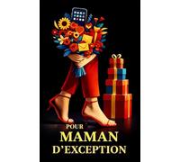 Pour maman d'exception, À offrir à une sœur une amie une personne très chère à votre cœur: Un espace élégant rien que pour ELLE, Une attention qui a du sens