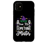 pour Me Something Mister Mardi Gras Party Funny Drinking Coque pour iPhone 11