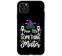 pour Me Something Mister Mardi Gras Party Funny Drinking Coque pour iPhone 11 Pro Max
