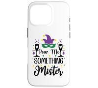 pour Me Something Mister Mardi Gras Party Funny Drinking Coque pour iPhone 16 Pro