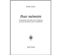 Pour mémoire Pierre Leyris (Auteur)