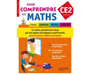 Pour mieux comprendre les maths CE2: 8-9 ans