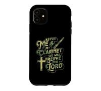 pour Moi et ma Clarinette, Nous servirons Le Seigneur chrétien Coque pour iPhone 11