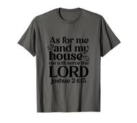 pour Moi et ma Maison, Nous servirons Le Seigneur T-Shirt
