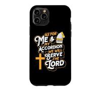 pour Moi et Mon accordéon, Nous servirons Le Seigneur chrétien Coque pour iPhone 11 Pro
