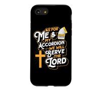 pour Moi et Mon accordéon, Nous servirons Le Seigneur chrétien Coque pour iPhone SE (2020) / 7/8