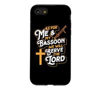 pour Moi et Mon basson, Nous servirons Le Seigneur Coque pour iPhone SE (2020) / 7/8