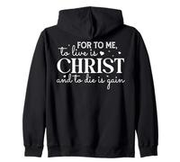 pour Moi, Vivre C'est Christ, Mourir C'est Un Gain Sweat à Capuche