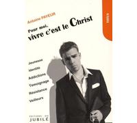 Pour Moi, Vivre C'est Le Christ