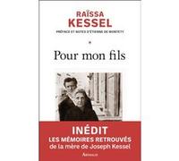 Pour mon fils Raïssa Kessel (Auteur), Etienne de Montety (Préface)