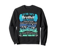 pour Mon frère céleste, Je Cache Mes Larmes, à Qui tu manques Sweatshirt