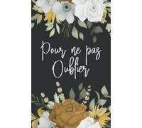 Pour ne pas Oublier: Répertoire alphabétique pour gérer et garder vos identifiants et logins internet en sécurité | Format petit & pratique (Plus petit que A5)
