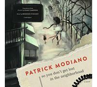 pour ne Pas Vous Perdre dans Le Quartier : Un Roman