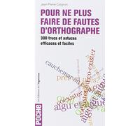 Pour ne plus faire de fautes d'orthographe