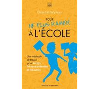 Pour ne plus ramer à l'école Une méthode de travail pour les dys, les haut-potentiel et les autres - Chantal Wyseur - Les Carnets DDB - Poche - Guide