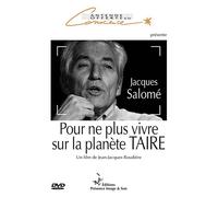 Pour ne plus vivre sur la planète TAIRE - Jacques Salomé DVD