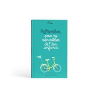 Pour ne rien oublier de ton enfance