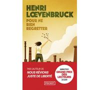 Pour ne rien regretter - Henri Loevenbruck - Pocket - Poche - Roman