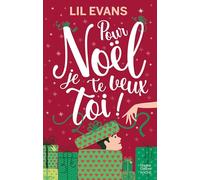 Pour Noël, je te veux toi !: Une romance de Noël inédite