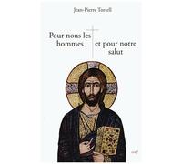 Pour Nous Les Hommes Et Pour Notre Salut - Jésus Notre Rédemption
