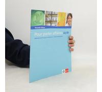 Pour Parler Affaires. Guide Pédagogique. Nouvelle Édition