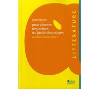 Pour planter des arbres au jardin des autres