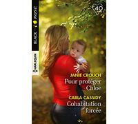 Pour protéger Chloe - Cohabitation forcée