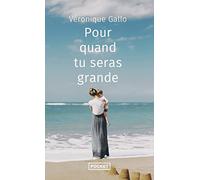 Pour quand tu seras grande