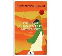 Pour que chantent les montagnes