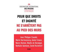 Pour que droits et dignité ne s'arrêtent pas au pied des murs